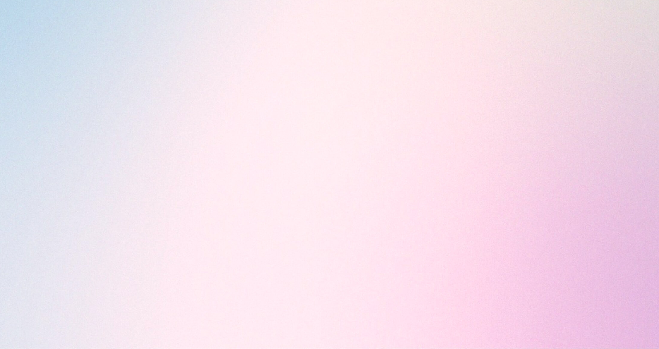A soft gradient background blending pale blue, white, and light pink colors from left to right.
